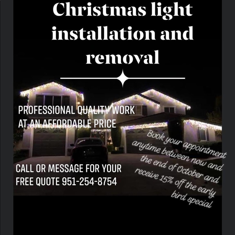 Christmas light installation and removal!!